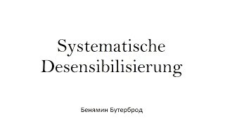 Systematische Desensibilisierung [upl. by Eylloh435]