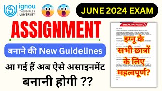 Assignment बनाने की New Guidelines आ गई हैं  IGNOU Assignment Kaise Banaye  How to Make Assignment [upl. by Atsirt]