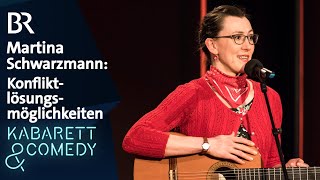 Martina Schwarzmann Konfliktlösungsmöglichkeiten  BR Kabarett amp Comedy [upl. by Rehoptsirhc66]