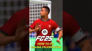 How to do Ronaldos Calma Celebration in EA FC 25 [upl. by Yeltneb]