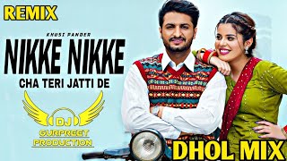 Nikke Nikke Cha I Dhol Remix I Khusi Pander I New Punjabi song remix I lahoria Production Music [upl. by Siloum]