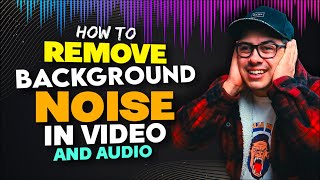 How To Remove Background Noise In Video amp Audio FOR FREE [upl. by Daisey875]