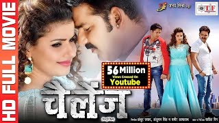 Pawan Singh Madhu Sharma  New Bhojpuri Full Movie  Challenge  Superhit Bhojpuri Movie [upl. by Nosnhoj]