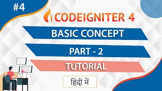 Codeigniter 4 Basic Concept Part 2  Codeigniter 4 Tutorial For Beginners in Hindi Codeigniter4 [upl. by Yllek]