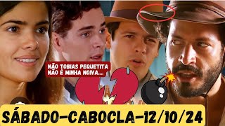 Cabocla AO VIVO 121024Sábado Capitulo de Hoje Novela da globo ao vivo [upl. by Yraeg]