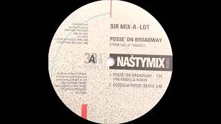 Sir Mix A Lot Posse On Broadway The Godzilla RemixNastymix Records 1988 [upl. by Claudia]