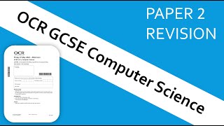 OCR GCSE Computer Science Paper 2 in 30 mins [upl. by Eiznikam]