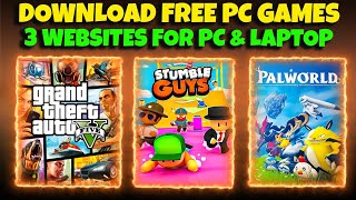 3 WEBSITES TO DOWNLOAD FREE PC GAMES  HOW TO DOWNLOAD GAMES IN LAPTOP  PC GAMES FREE DOWNLOAD 2024 [upl. by Matthews]