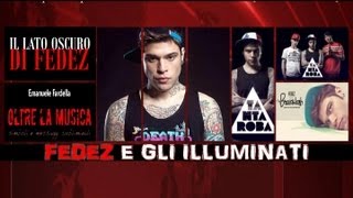 Fedez e gli Illuminati  Analisi in dettaglio [upl. by Atteloiv]