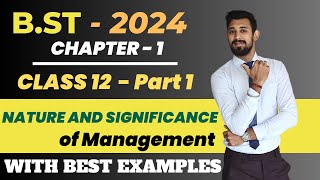 Nature and Significance of Management  Class 12  Chapter 1  Business Studies [upl. by Rew]