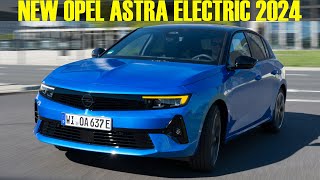 2024 New Opel Astra Electric  Full Review [upl. by Layman]