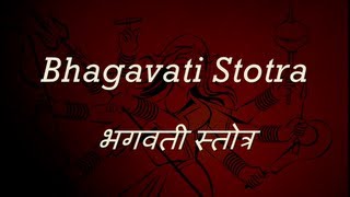 Bhagavati Stotra  with English lyrics and meanings [upl. by Guinn]