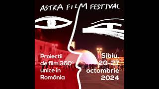 Astra Film Festival 2024  Vino la Sibiu să descoperi cele mai bune filme documentare ale anului [upl. by Suirad]