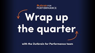 Outbrain for Performance  Q2 2024 Trends [upl. by Anerual]