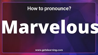 How to pronounce Marvelous in English correctly [upl. by Milissent]