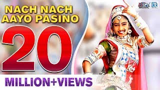 Nach Nach Aayo Pasino  FEMALE VERSION  Hit Rajasthani DJ Song  Neelu Rangili  Full VIDEO Songs [upl. by Nosde]