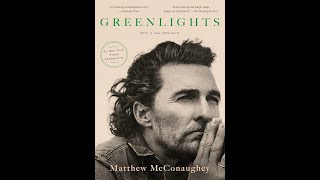 Greenlights by Matthew McConaughey GO FAIL MORE [upl. by Entroc]