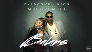 Alexandra Stan feat Mohombi  Balans Official Audio [upl. by Wandis832]