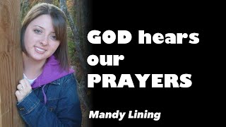 GOD HEARS OUR PRAYERS  Lyric Video by Mandy Lining [upl. by Aicekal766]