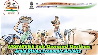 MGNREGS Job Demand Declines Amid Rising Economic Activity mahatmagandhinrega economicgrowth [upl. by Voletta]