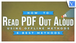 How to Read PDF Out Aloud using 6 Offline Methods [upl. by Anoj]