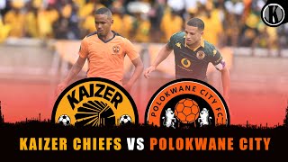 KAIZER CHIEFS HAVE TO BEAT POLOKWANE CITY TO SECURE THE 8th POSITION IN THE DStv PREMIERSHIP LOG [upl. by Nylirad107]