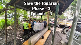 Save the Riparian Phase  3 Ep  3 [upl. by Auhsej742]