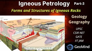 Igneous Petrology  Forms and Structures of Igneous Rocks  Geology  Geography  UPSC  GATE  NET [upl. by Eitsyrhc]