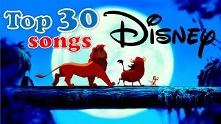 top 30 Disney songs [upl. by Odnomar]