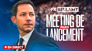 GRAND MEETING DE LANCEMENT  FX BELLAMY [upl. by Anilegna]