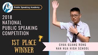 Champion 2018 National Public Speaking Competition  Chua Guang Rong Nan Hua High [upl. by Suoicerpal]