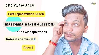 CPC exam 2024 ll September month questions ll Part 1 cpc cpcexam aapc medicalcoding cpt icd [upl. by Latta147]