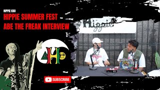 Hippie Summer Fest Abe The Freak Interview [upl. by Vanna]