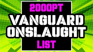 2000 Point Tyranids Vanguard Onslaught List  Tyranids Codex [upl. by Ened724]