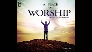 A PLACE OF WORSHIP Chant Henry UC [upl. by Eitsym]