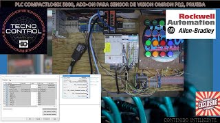 05PLC COMPACTLOGIX 5380 ADDON PARA SENSOR DE VISION OMRON FQ2 PRUEBA [upl. by Pallas976]