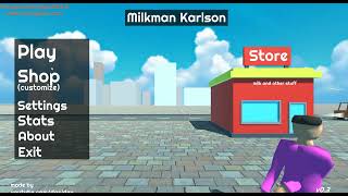 how 2 get milkman karlson and gameplay [upl. by Hurlow]