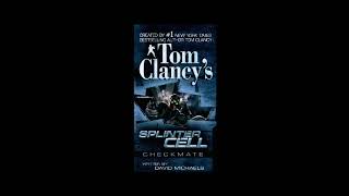 Tom Clancys Splinter Cell Checkmate Full Unabridged Audiobook [upl. by Saeger]