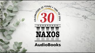 30 Highlights from 30 Years of Naxos AudioBooks [upl. by Subocaj]