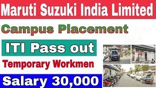 Maruti Suzuki India Limited C ampus Placement 2024  Salary 30000 Per Month  ITI Pass Out jobs [upl. by Dedra]