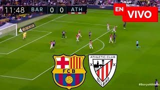 🔴 BARCELONA VS ATHLETIC BILBAO EN VIVO Y EN DIRECTO  LIGA ESPAÑOLA [upl. by Alemrac]