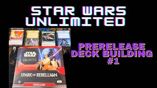 Deck Building from a SWU prerelease box [upl. by Ursel854]