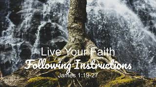 Live Your Faith  Following Instructions  2024 Sept 15 [upl. by Almat]