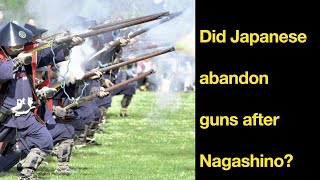 Did samurai abandon guns after the Battle of Nagashino [upl. by Maxentia]