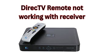 DirecTV Remote not working with Receiver How to fix [upl. by Witkin361]