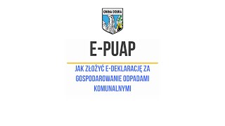 eDeklaracja o wysokości opłaty za gospodarowanie odpadami komunalnymi w Gminie Dobra [upl. by Anneirb]