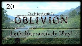 Lets Interactively Play TES IV Oblivion  Ep20  A Shadow Over Hackdirt [upl. by Debby379]