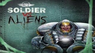 Soldier vs Aliens  Universal  HD Gameplay Trailer [upl. by Champagne]