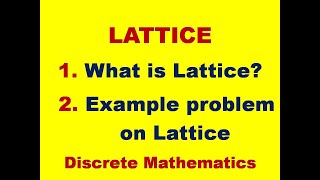 LATTICE  WHAT IS LATTICE  INTRODUCTION TO LATTICE  EXAMPLE PROBLEM ON LATTICE  DMS  MFCS [upl. by Nnaeirelav]