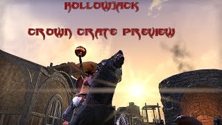 Elder Scrolls Online Hollowjack Crown Crate Preview [upl. by Blossom]